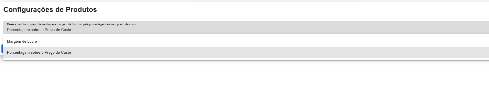 Tela de Configurações de Produtos com a opção de escolher entre Margem de Lucro e Porcentagem sobre o Preço de Custo